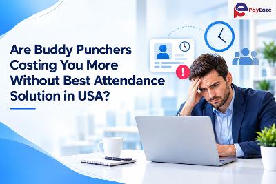 Are Buddy Punchers Costing You More Without Best attendance solution in usa?